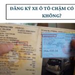 Đăng ký xe ô tô chậm có bị phạt không?