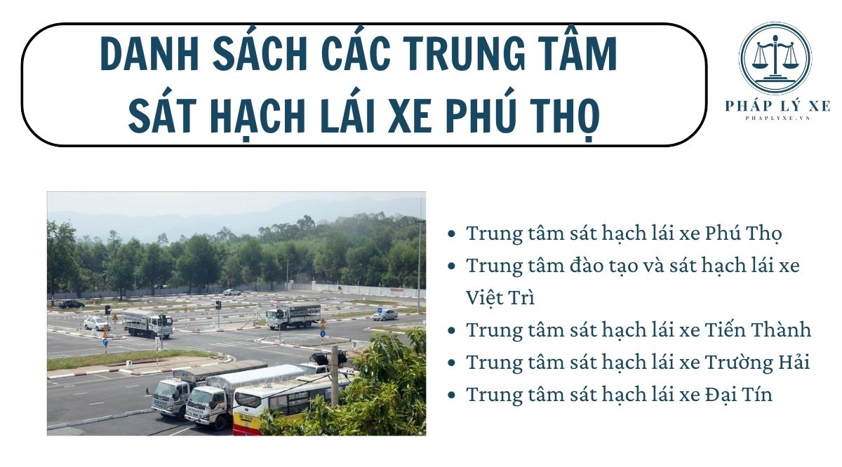 Danh sách các trung tâm sát hạch lái xe Phú Thọ