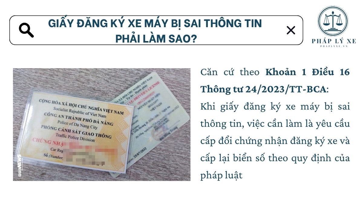 Giấy đăng ký xe máy bị sai thông tin phải làm sao?