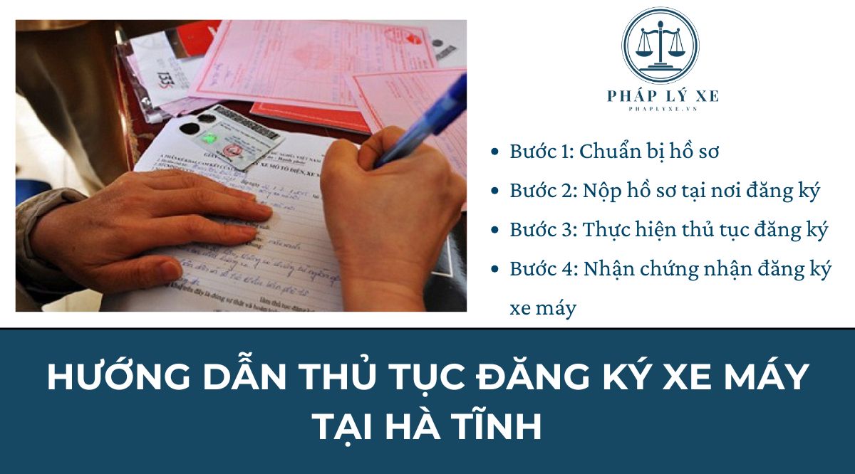 Hướng dẫn thủ tục đăng ký xe máy tại Hà Tĩnh