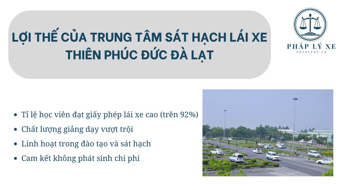 Lợi thế của trung tâm sát hạch lái xe Thiên Phúc Đức Đà Lạt