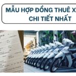 Mẫu hợp đồng thuê xe máy chi tiết nhất