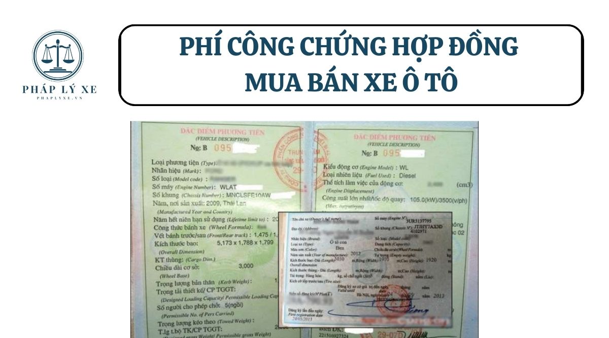 Phí công chứng hợp đồng mua bán xe ô tô