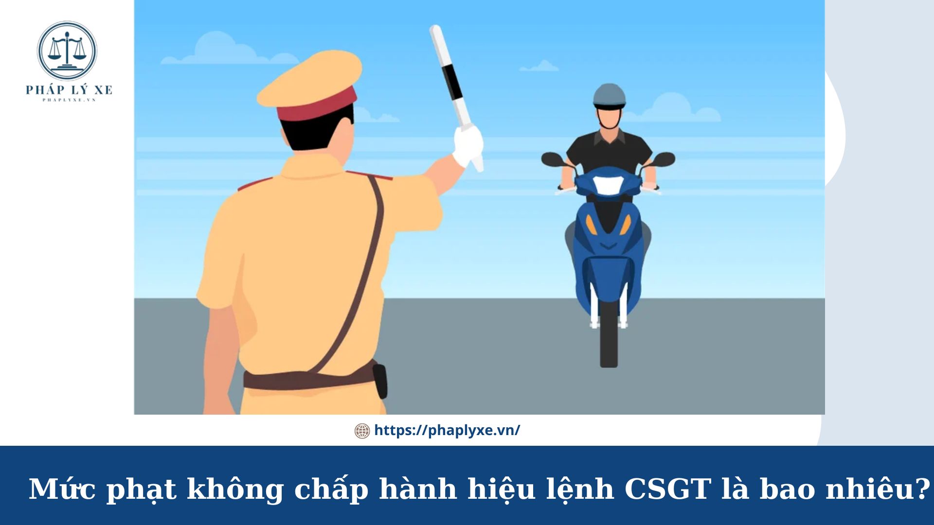 mức phạt không chấp hành hiệu lệnh csgt