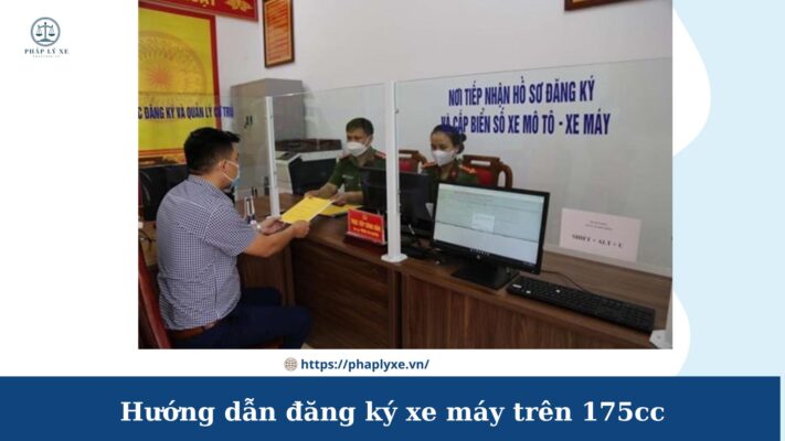 đăng ký xe máy trên 175cc