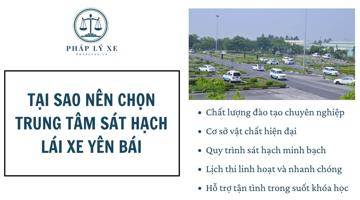 Tại sao nên chọn trung tâm sát hạch lái xe Yên Bái?