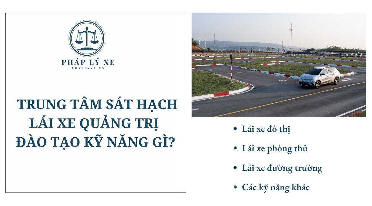 Trung tâm sát hạch lái xe Quảng Trị đào tạo kỹ năng gì?