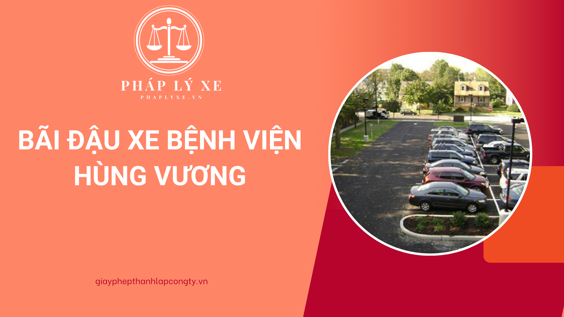 Bãi đậu xe bệnh viện Hùng Vương