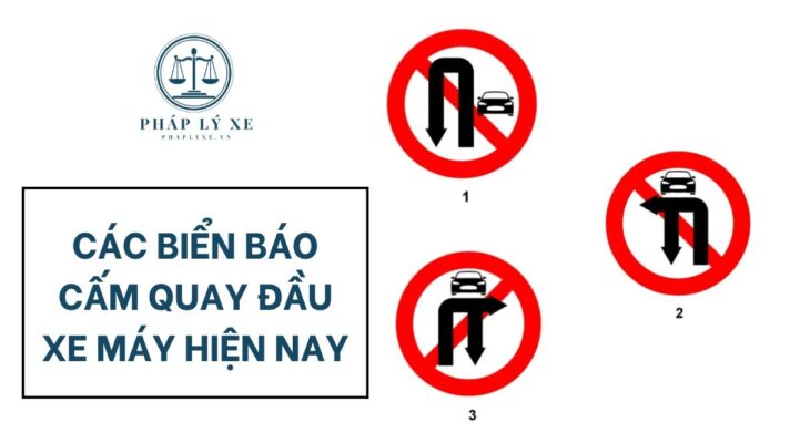 Các biển báo cấm quay đầu xe máy hiện nay