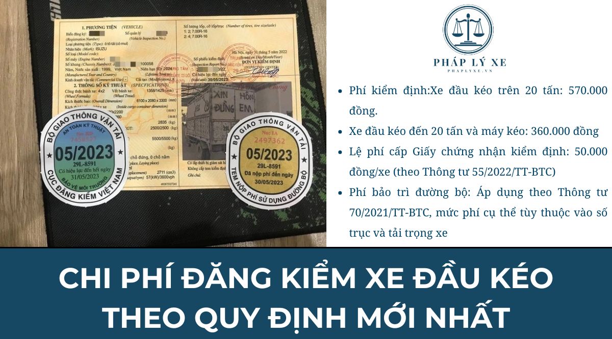 Chi phí đăng kiểm xe đầu kéo theo quy định mới nhất