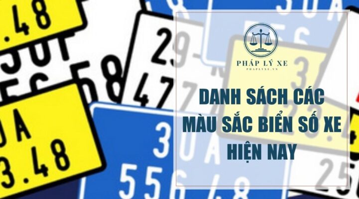 Danh sách các màu sắc biển số xe hiện nay