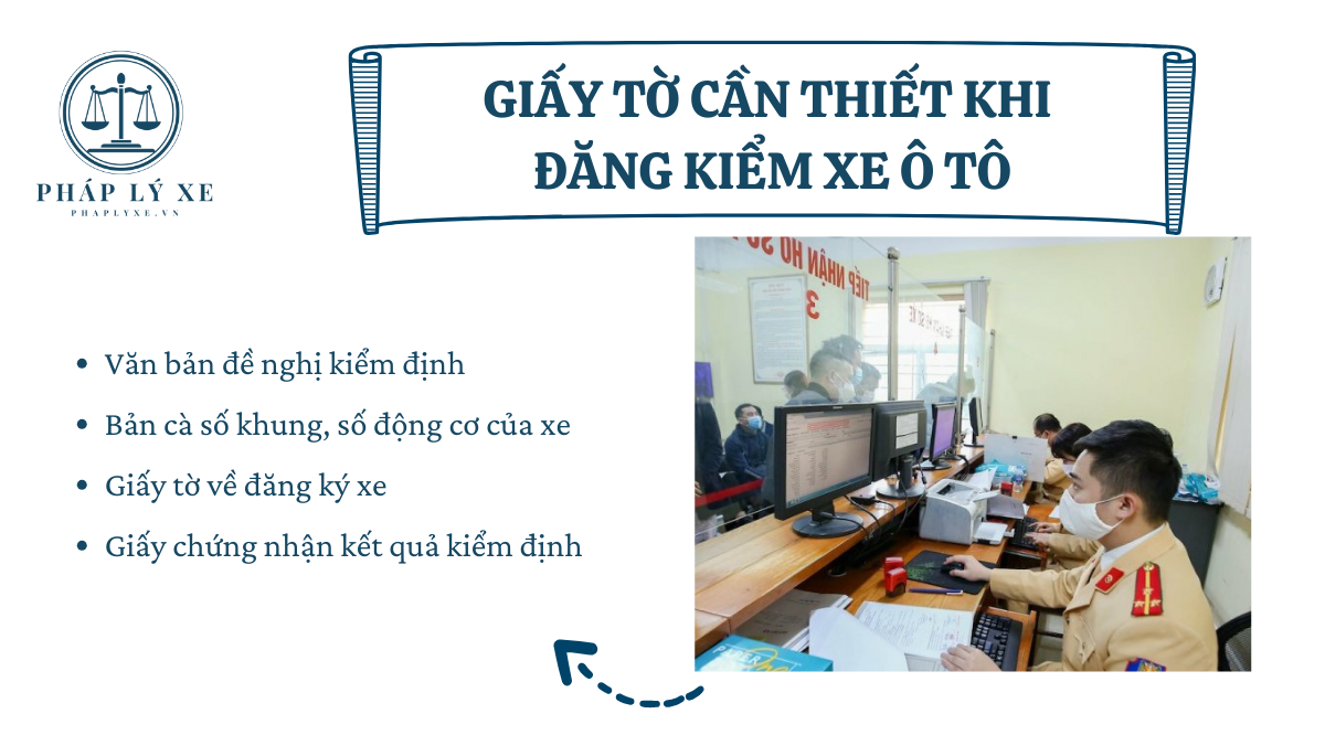 Giấy tờ cần thiết khi đăng kiểm xe ô tô