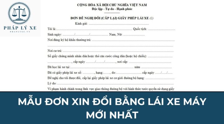 Mẫu đơn xin đổi bằng lái xe máy mới nhất