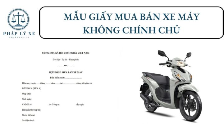 Mẫu giấy mua bán xe máy không chính chủ