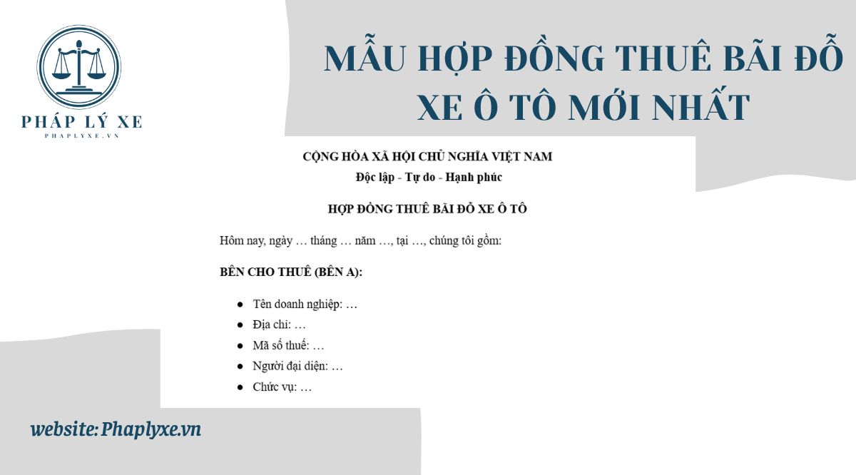 Mẫu hợp đồng thuê bãi đỗ xe ô tô mới nhất