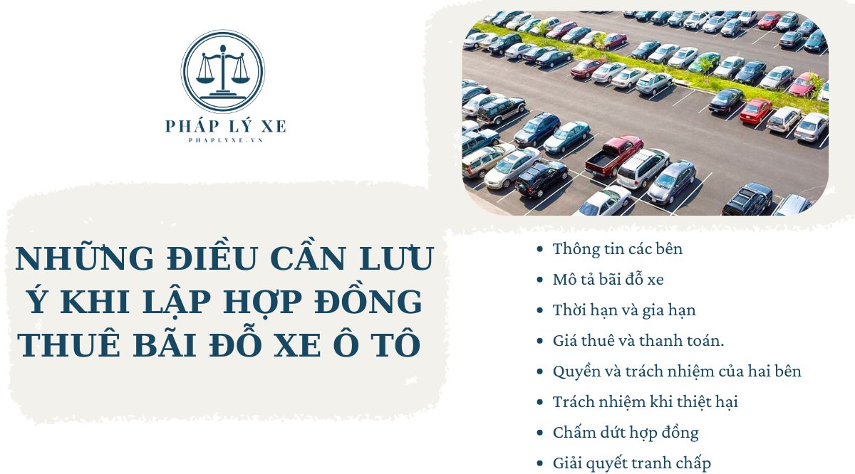 Những điều cần lưu ý khi lập hợp đồng thuê bãi đỗ xe ô tô