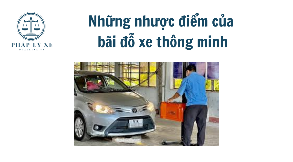 Những nhược điểm của bãi đỗ xe thông minh