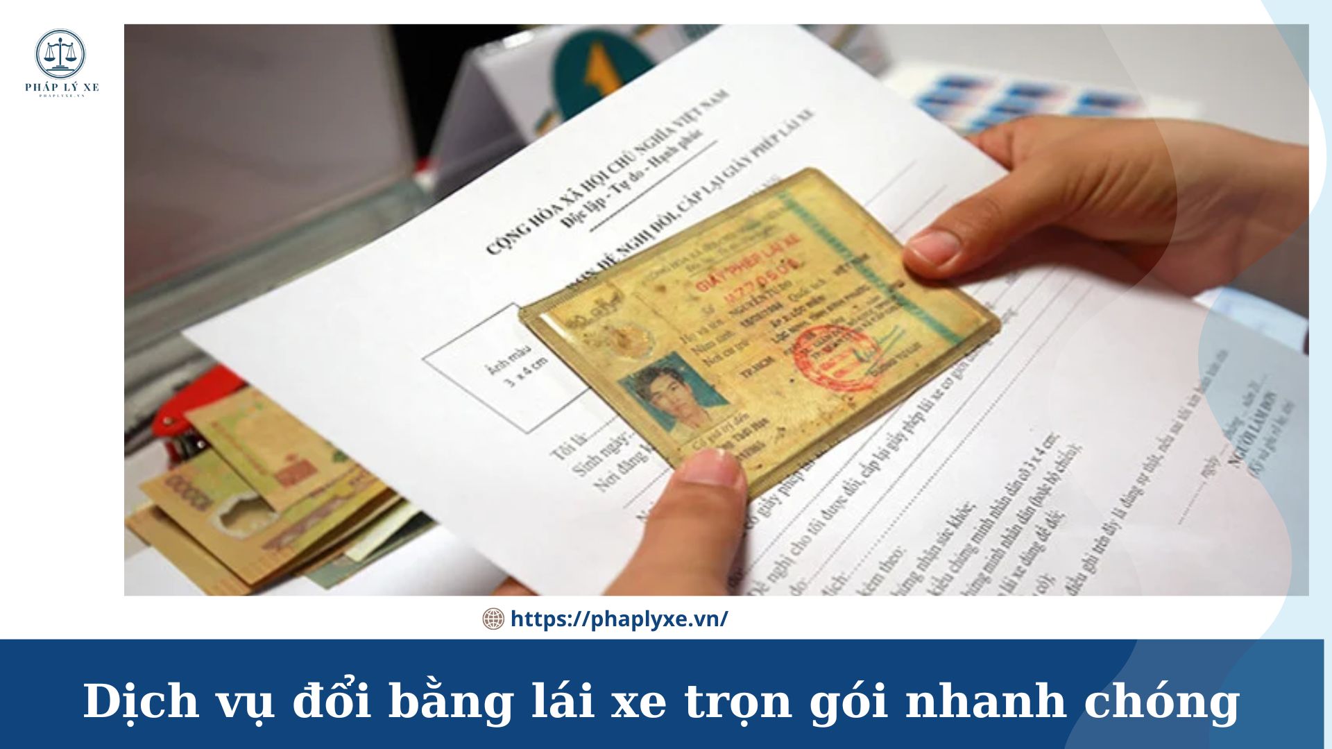 Dịch vụ đổi bằng lái xe