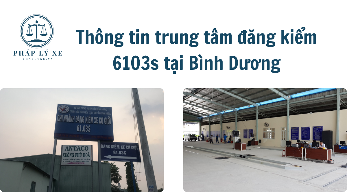 Thông tin trung tâm đăng kiểm 6103s tại Bình Dương