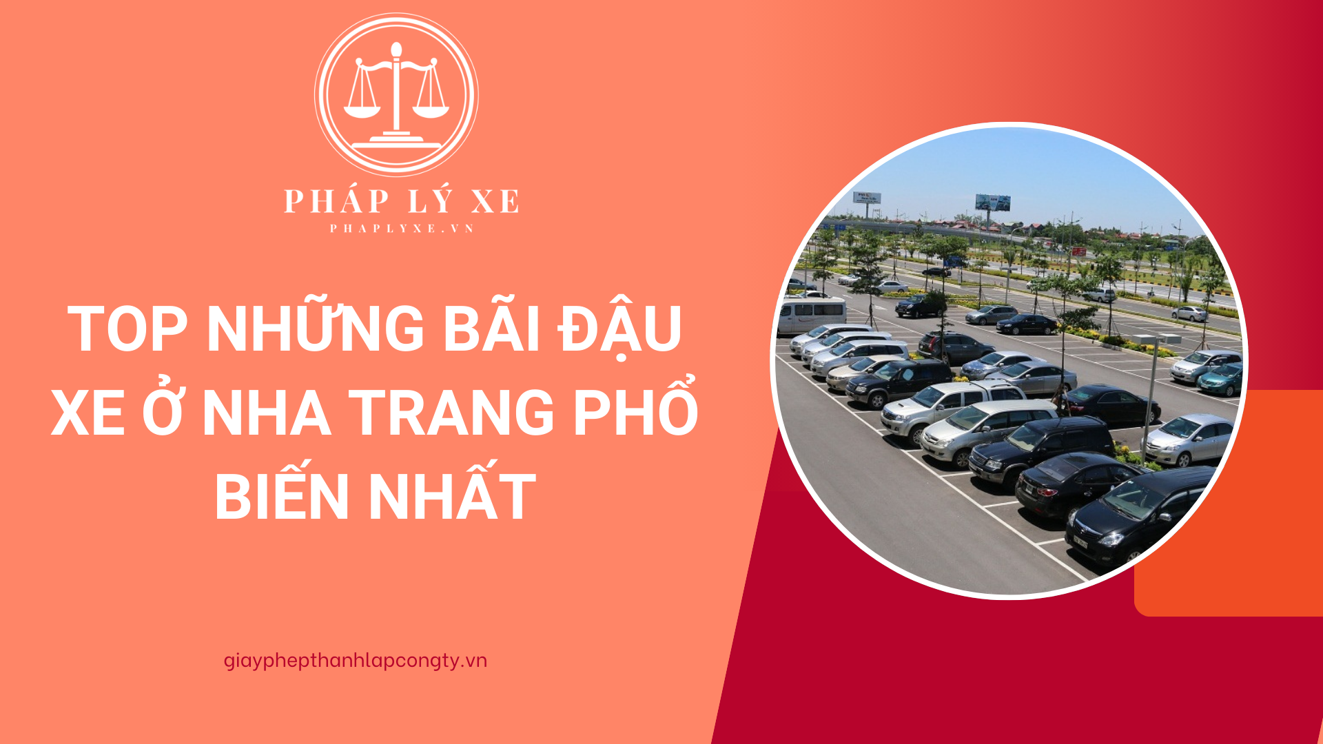 Top những bãi đậu xe ở Nha Trang phổ biến nhất