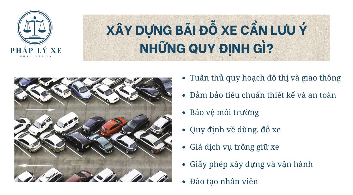 Xây dựng bãi đỗ xe cần lưu ý những quy định gì?