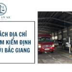 Danh sách địa chỉ Trung tâm kiểm định xe cơ giới Bắc Giang