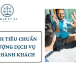 Quy định tiêu chuẩn chất lượng dịch vụ vận tải hành khách
