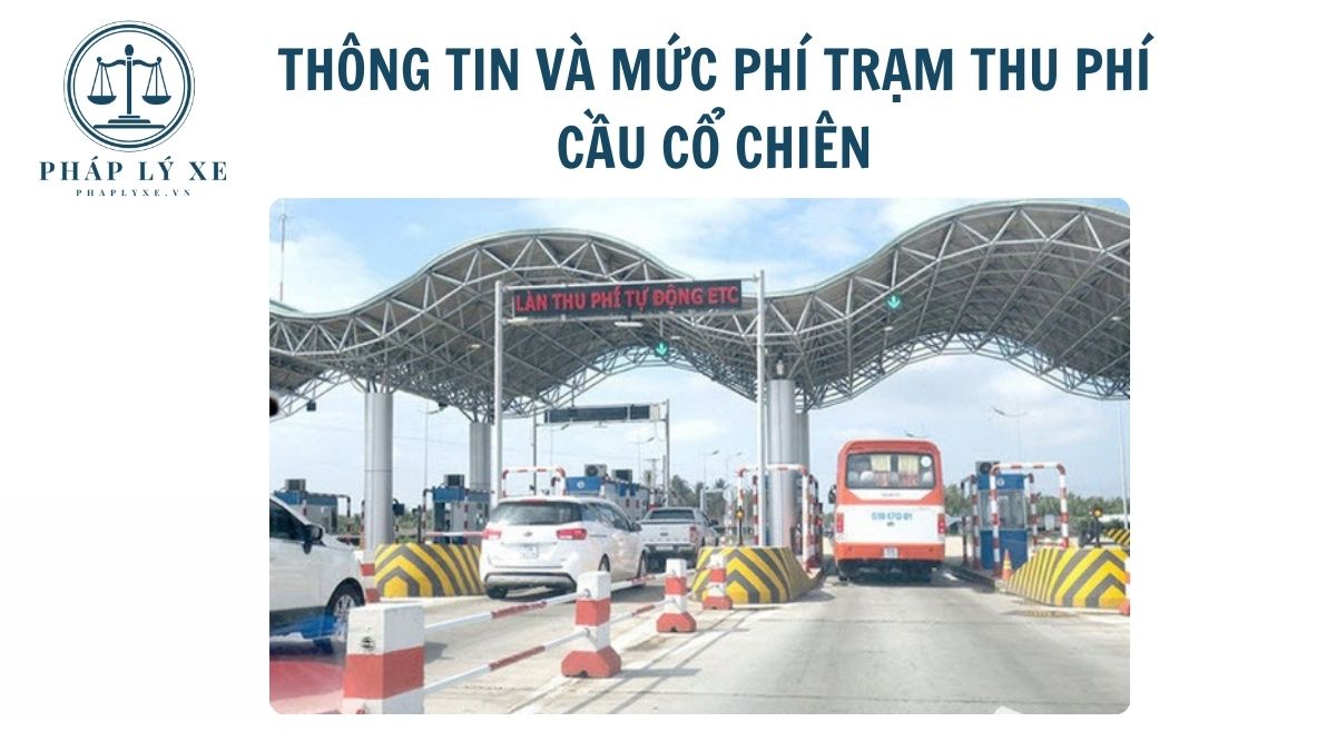 Thông tin và mức phí trạm thu phí cầu cổ chiên