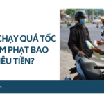 Xe máy chạy quá tốc độ 20km phạt bao nhiêu tiền