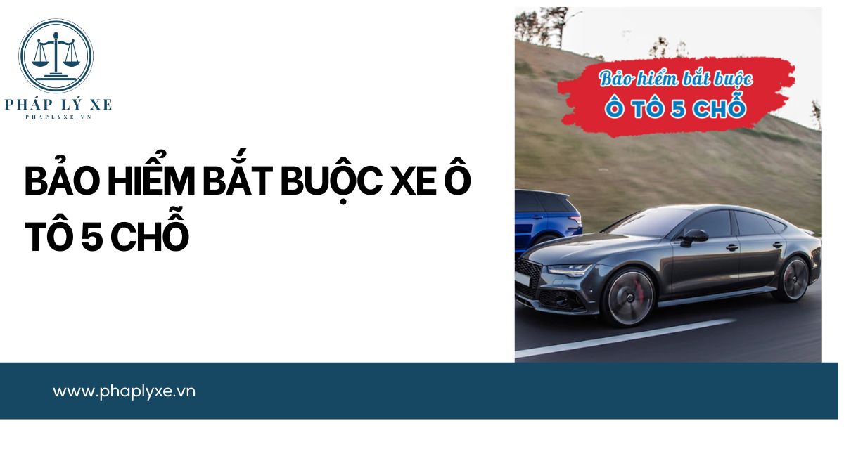 Bảo hiểm bắt buộc xe ô tô 5 chỗ.jpg