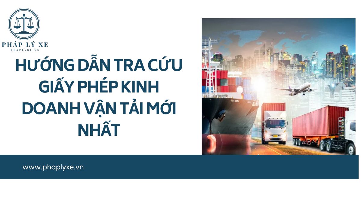 Hướng dẫn tra cứu giấy phép kinh doanh vận tải mới nhất.jpg