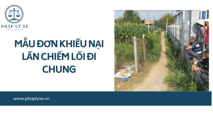 Mẫu đơn khiếu nại lấn chiếm lối đi chung.jpg