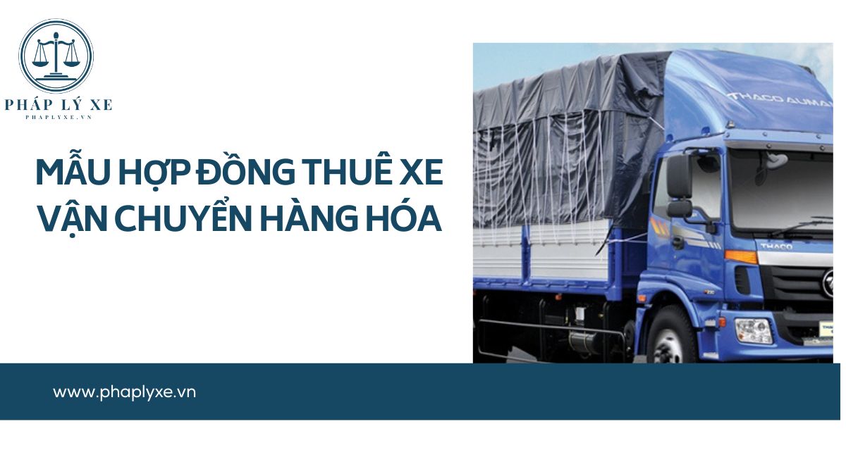 Mẫu hợp đồng thuê xe vận chuyển hàng hóa.jpg