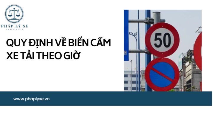 Quy định về biển cấm xe tải theo giờ.jpg