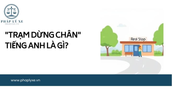 Trạm dừng chân tiếng Anh là gì?.jpg