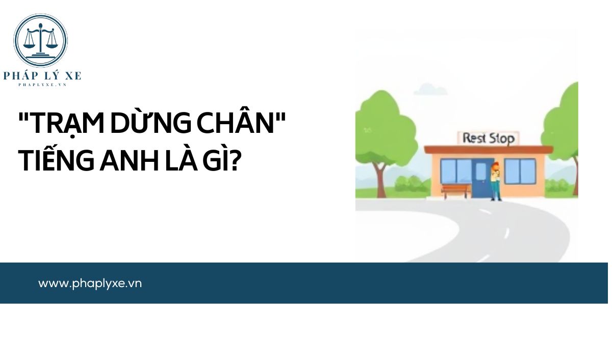 Trạm dừng chân tiếng Anh là gì?.jpg