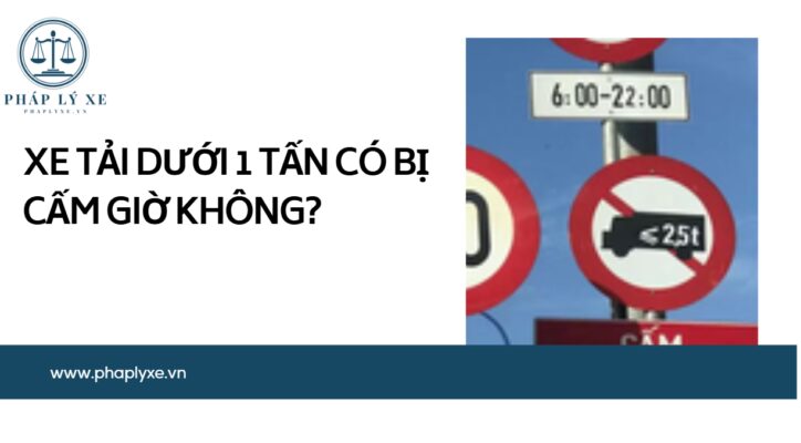 Xe tải dưới 1 tấn có bị cấm giờ không?.jpg